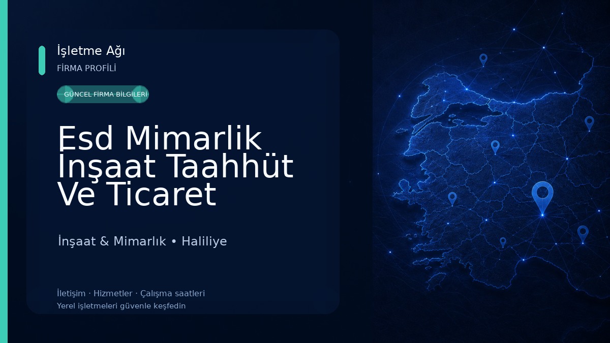 Esd Mimarlik İnşaat Taahhüt Ve Ticaret Anonim Şirketi İnşaat & Mimarlık