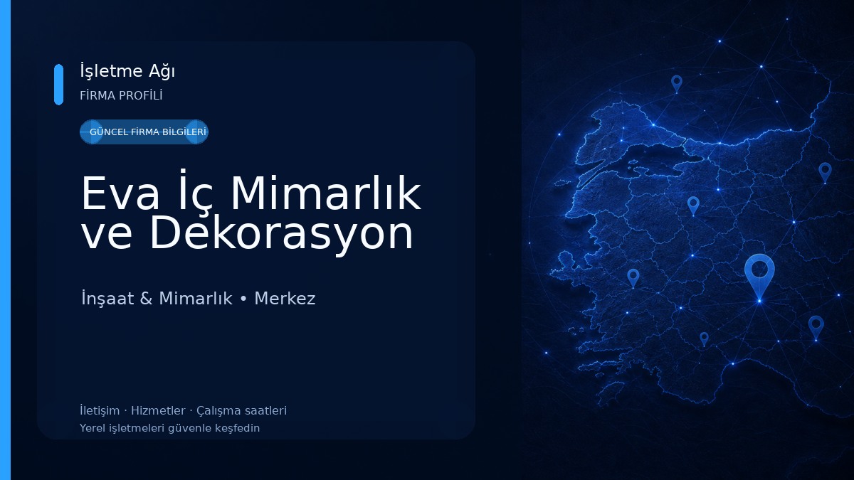 Eva İç Mimarlık ve Dekorasyon İnşaat & Mimarlık