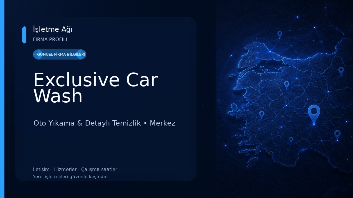 Exclusive Car Wash Oto Yıkama & Detaylı Temizlik