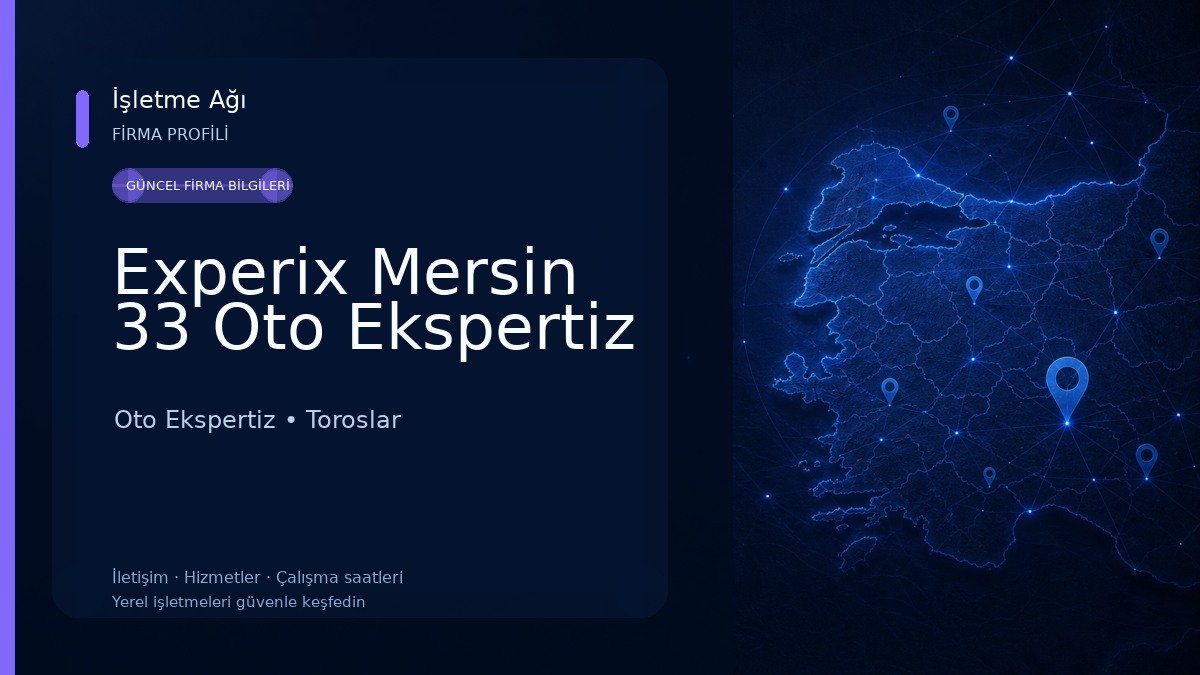 Experix Mersin 33 Oto Ekspertiz Oto Ekspertiz