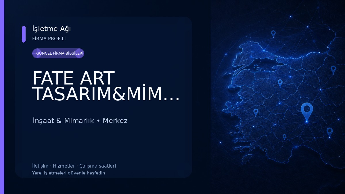 FATE ART TASARIM&MİMARLIK İnşaat & Mimarlık