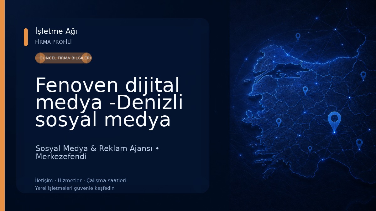 Fenoven dijital medya -Denizli sosyal medya ajansı -Denizli web tasarım-Denizli reklam ajansı