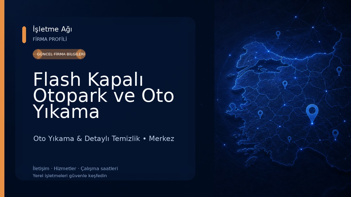 Flash Kapalı Otopark ve Oto Yıkama Oto Yıkama & Detaylı Temizlik