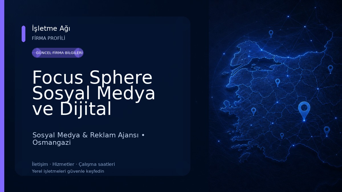 Focus Sphere Sosyal Medya ve Dijital Pazarlama Ajansı Sosyal Medya & Reklam Ajansı