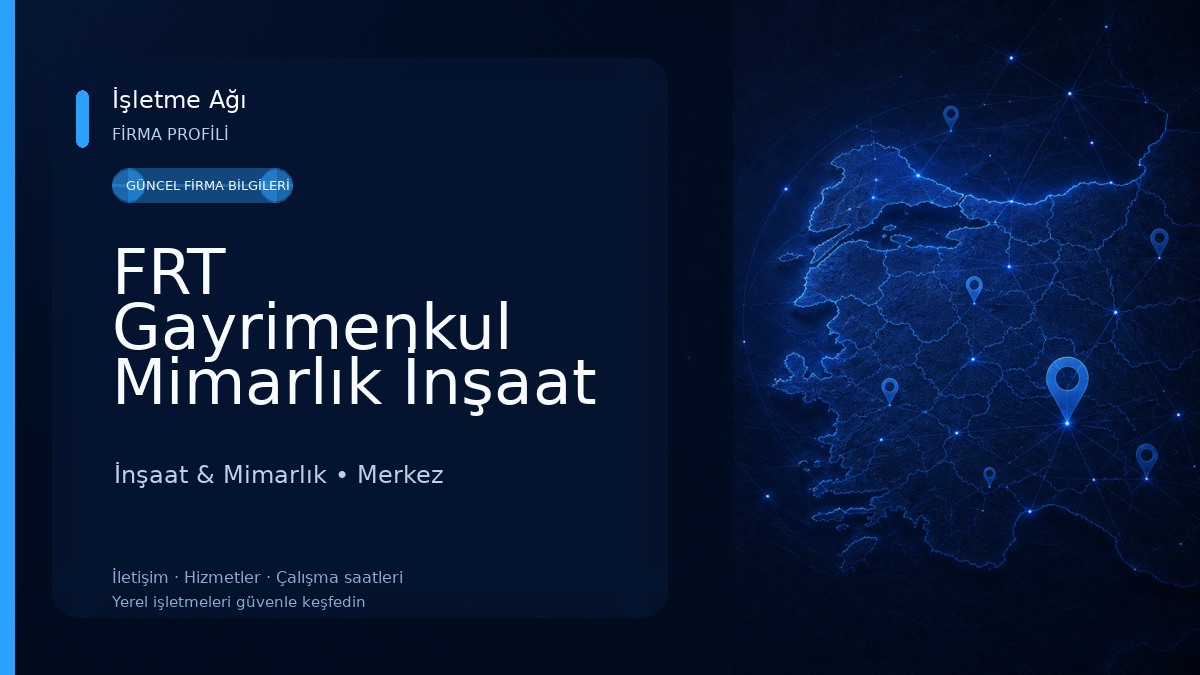 FRT Gayrimenkul Mimarlık İnşaat İnşaat & Mimarlık
