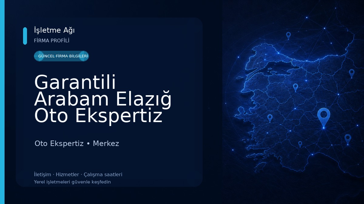 Garantili Arabam Elazığ Oto Ekspertiz