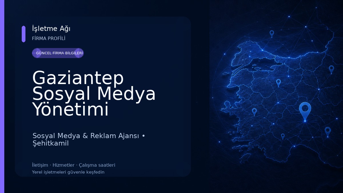 Gaziantep Sosyal Medya Yönetimi