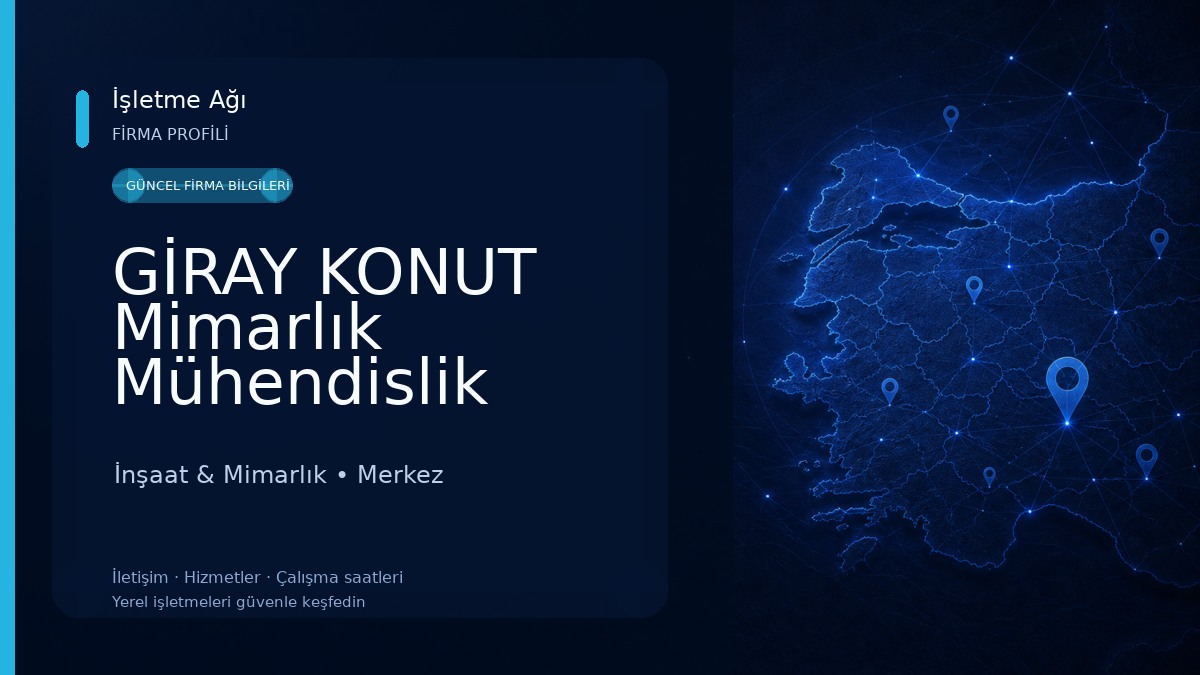 GİRAY KONUT Mimarlık Mühendislik İnşaat Sanayi Taahhüt Ticaret Ltd Şti