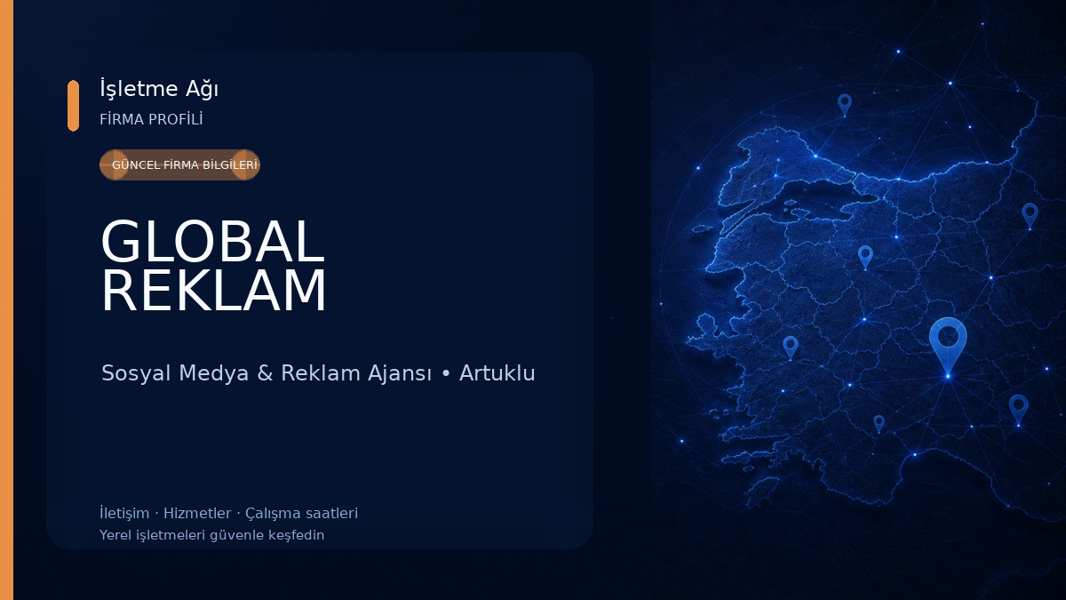 GLOBAL REKLAM Sosyal Medya & Reklam Ajansı