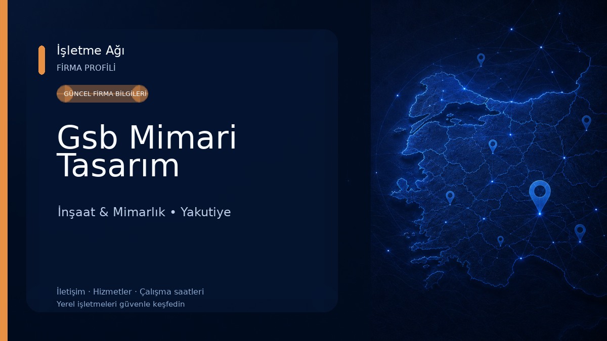 Gsb Mimari Tasarım İnşaat & Mimarlık