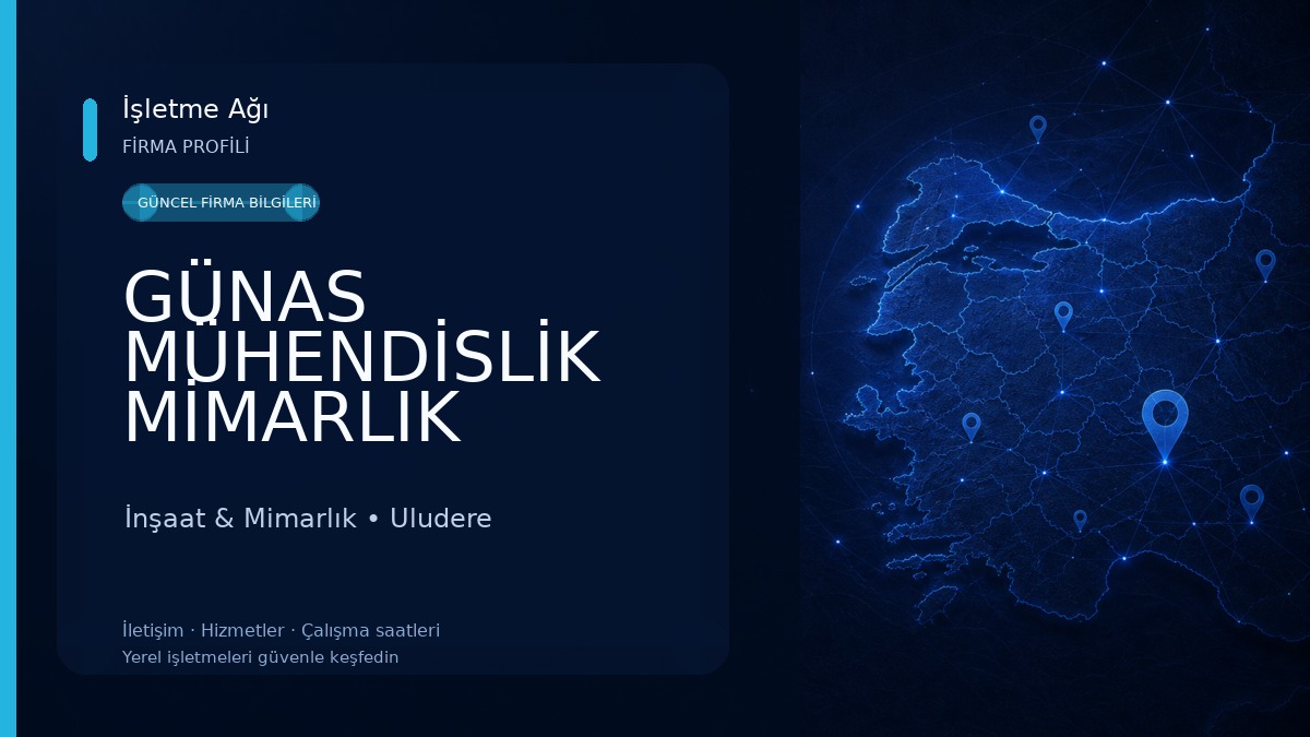 GÜNAS MÜHENDİSLİK MİMARLIK