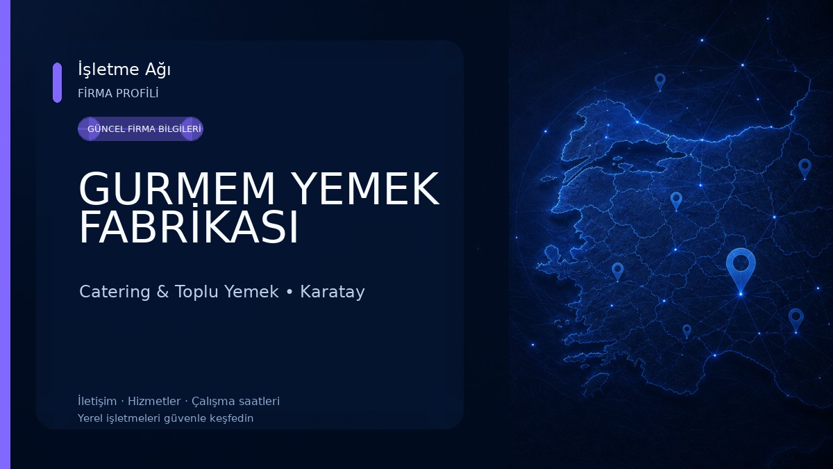 GURMEM YEMEK FABRİKASI Catering & Toplu Yemek