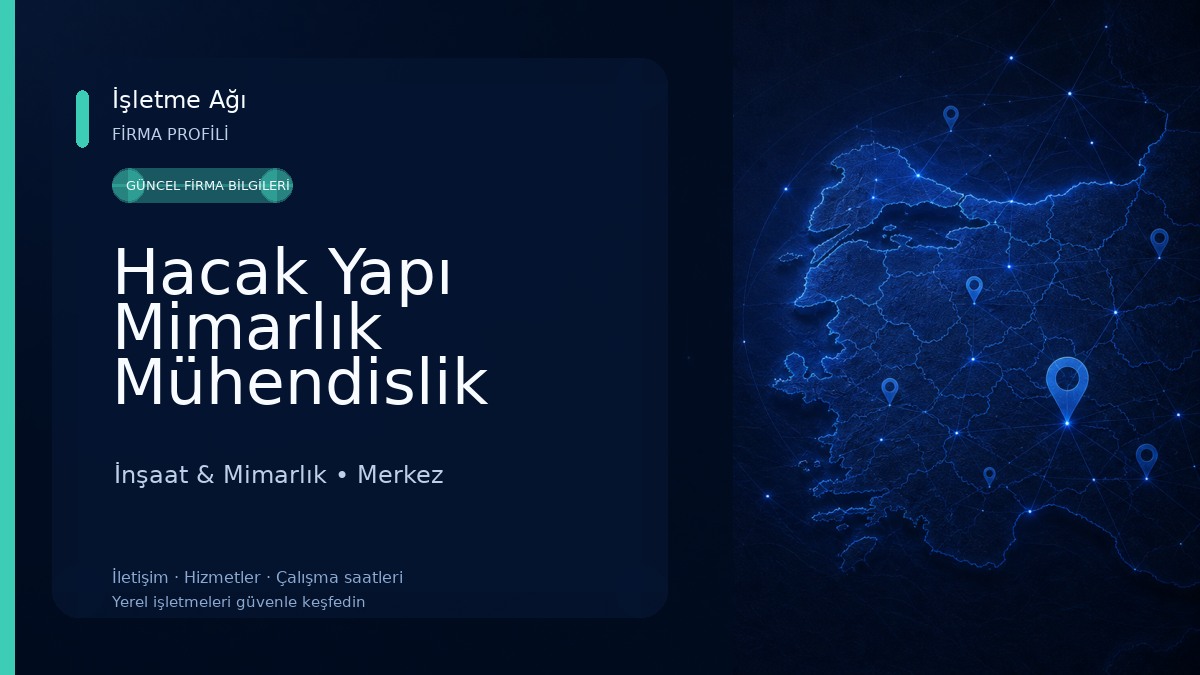 Hacak Yapı Mimarlık Mühendislik İnşaat San. ve Tic. Ltd. Şti.