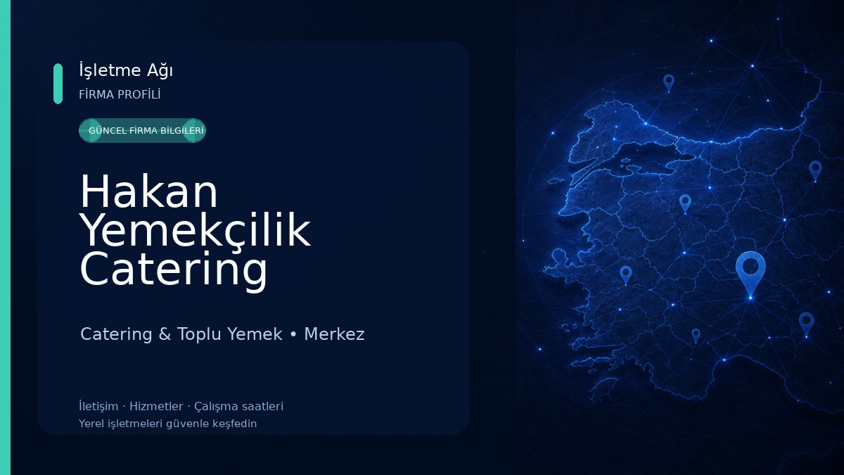 Hakan Yemekçilik Catering