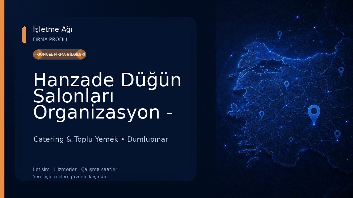 Hanzade Düğün Salonları Organizasyon - Kütahya Catering & Toplu Yemek