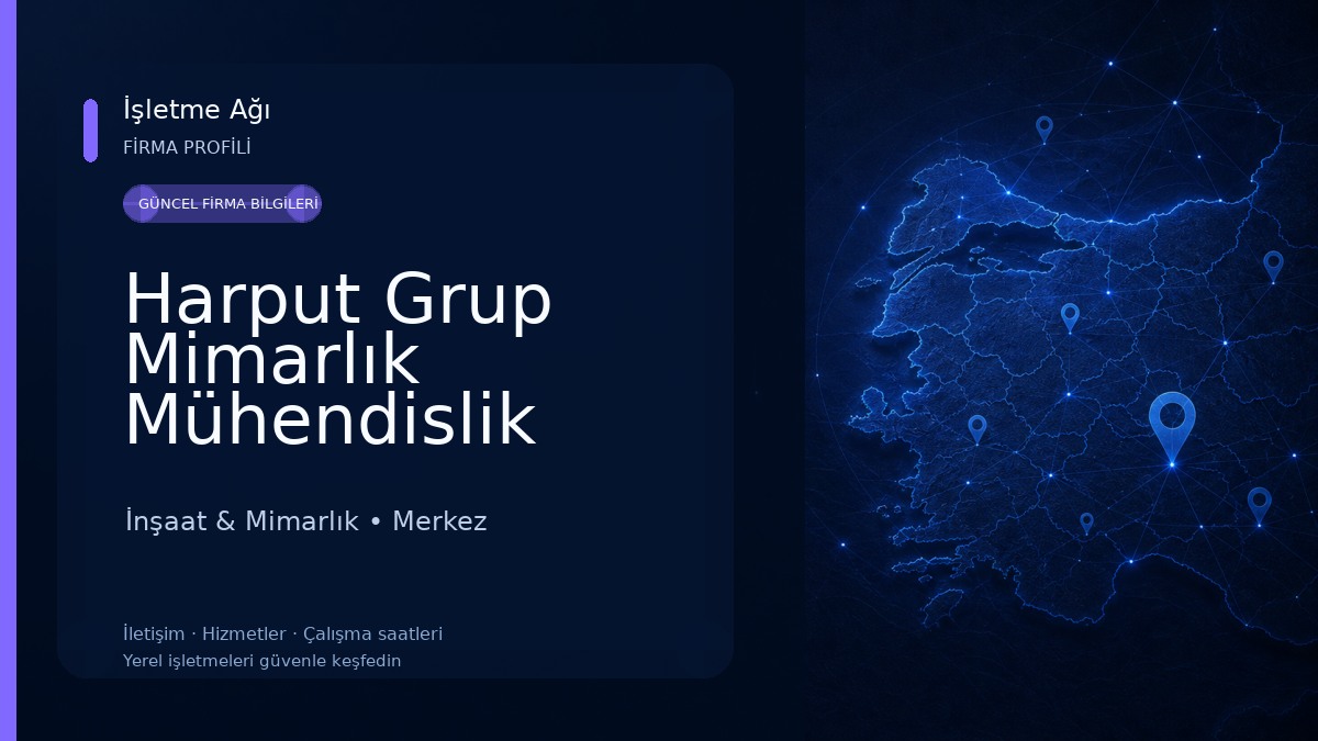Harput Grup Mimarlık Mühendislik Otomasyon