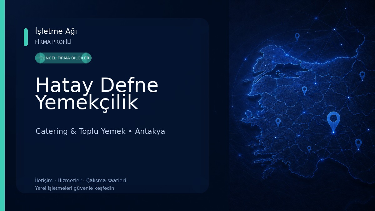 Hatay Defne Yemekçilik Catering & Toplu Yemek