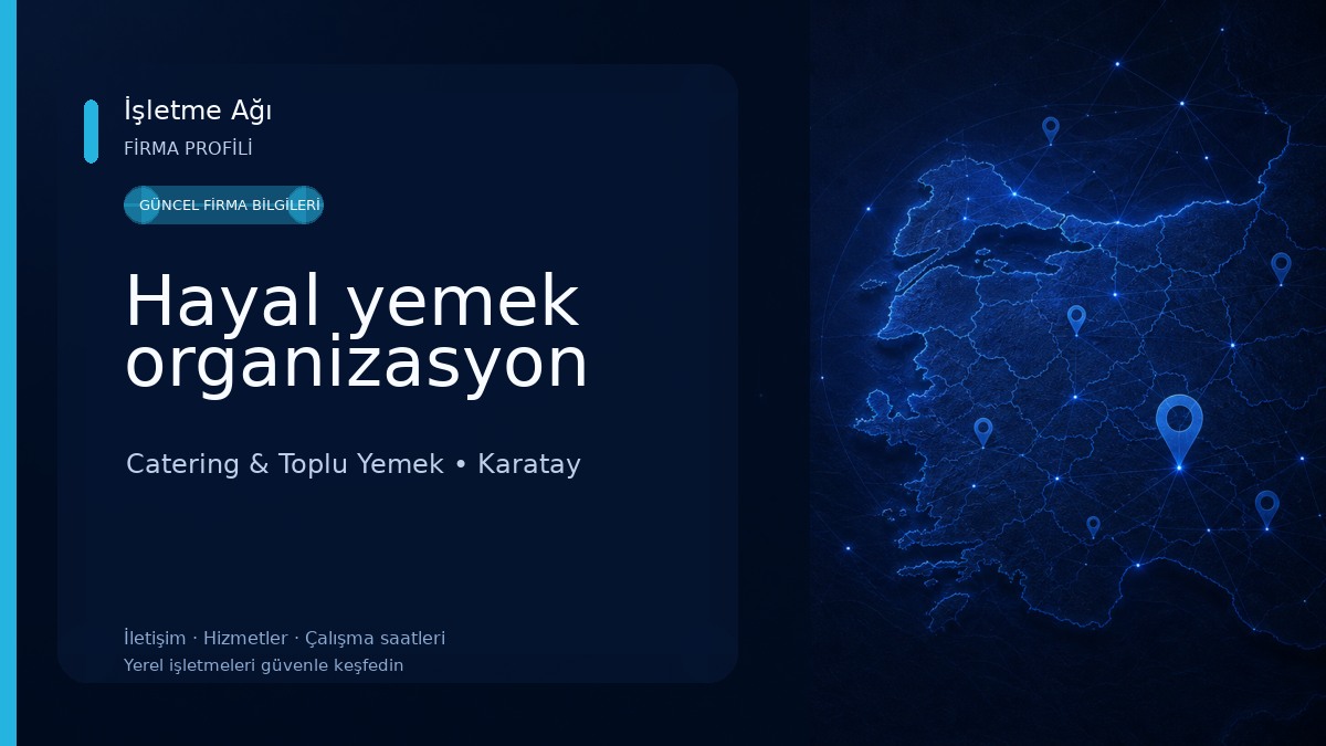 Hayal yemek organizasyon Catering & Toplu Yemek