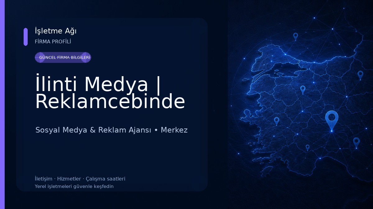 İlinti Medya | Reklamcebinde