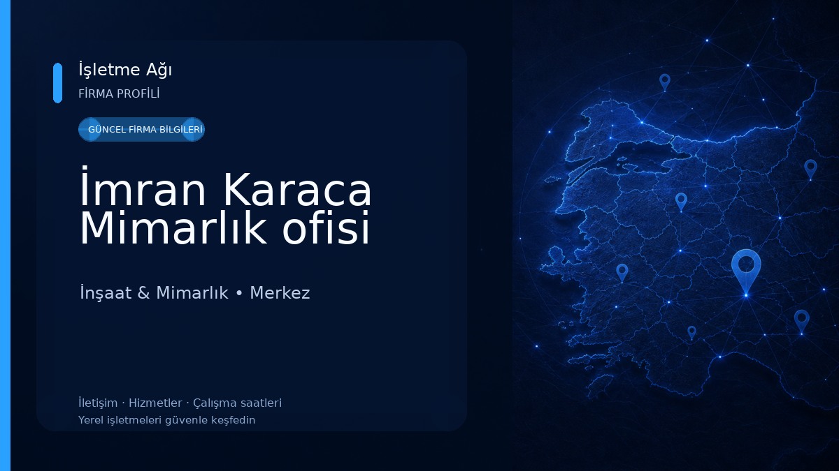 İmran Karaca Mimarlık ofisi İnşaat & Mimarlık