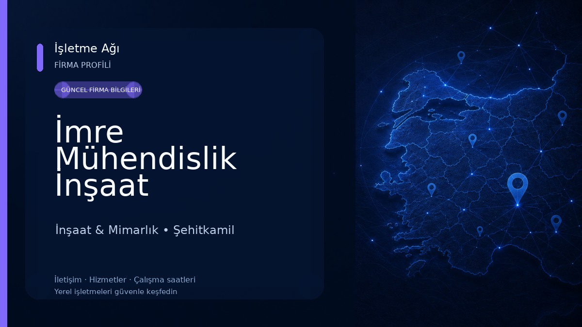 İmre Mühendislik İnşaat İnşaat & Mimarlık