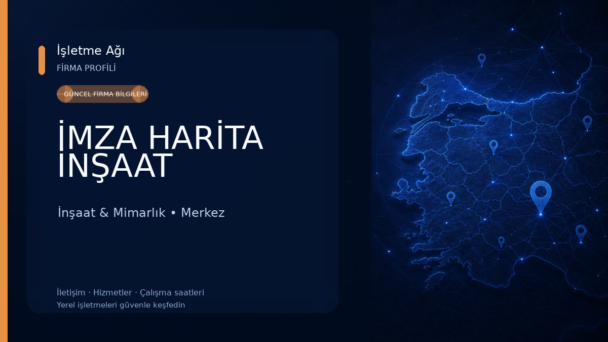 İMZA HARİTA İNŞAAT