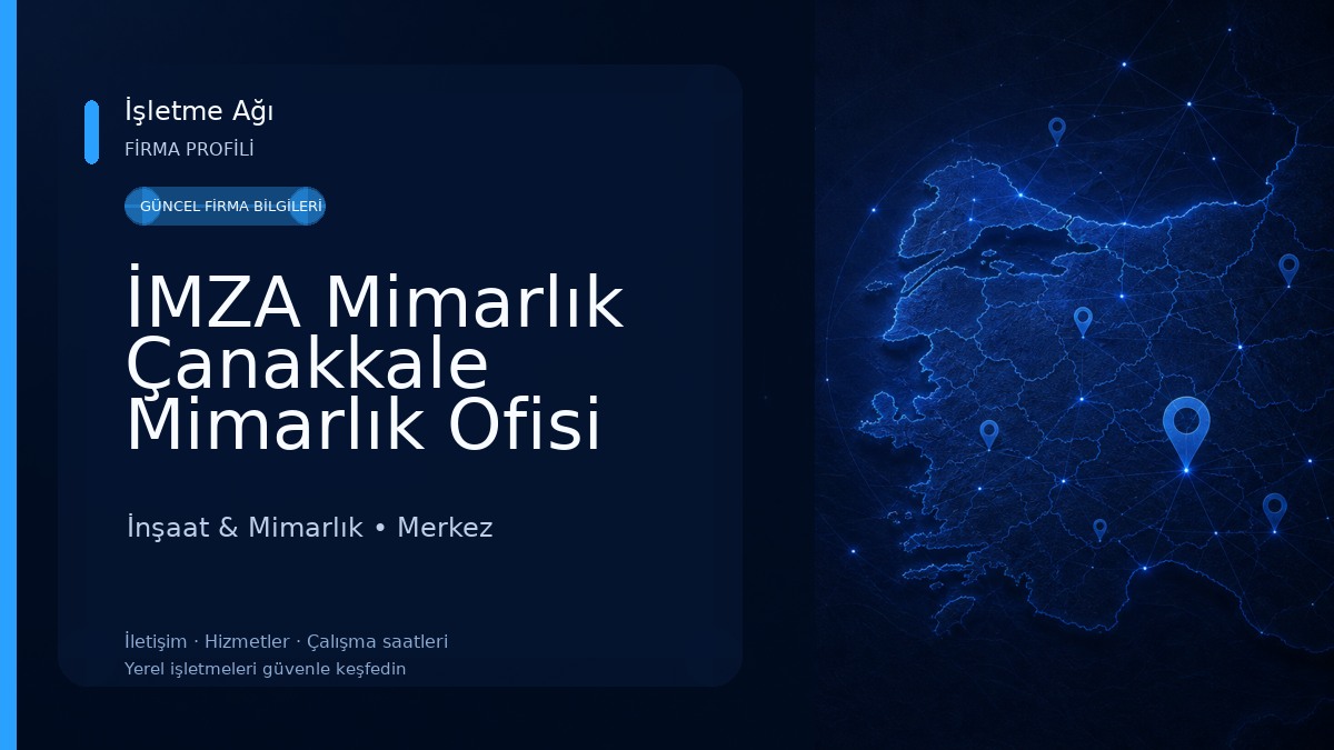 İMZA Mimarlık Çanakkale Mimarlık Ofisi İnşaat & Mimarlık