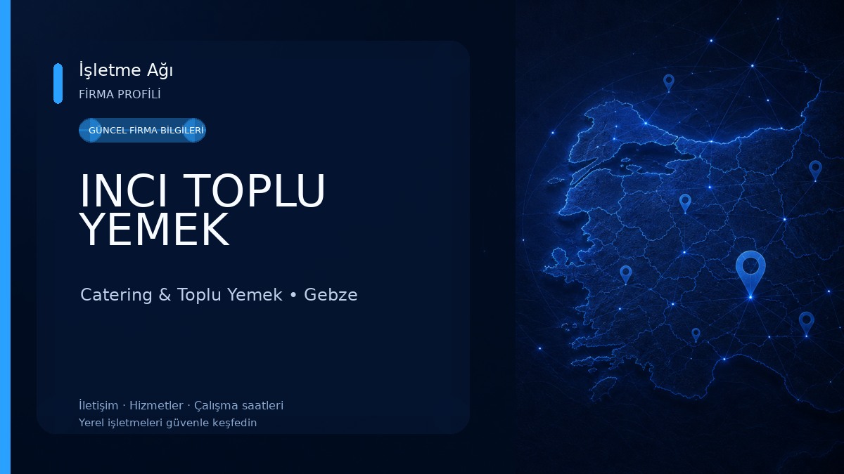 INCI TOPLU YEMEK Catering & Toplu Yemek