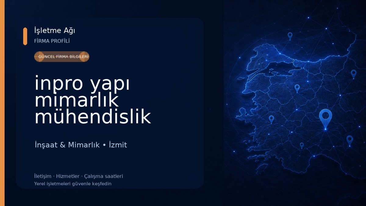 inpro yapı mimarlık mühendislik inşaat sanayii ticaret Limited şirketi İnşaat & Mimarlık