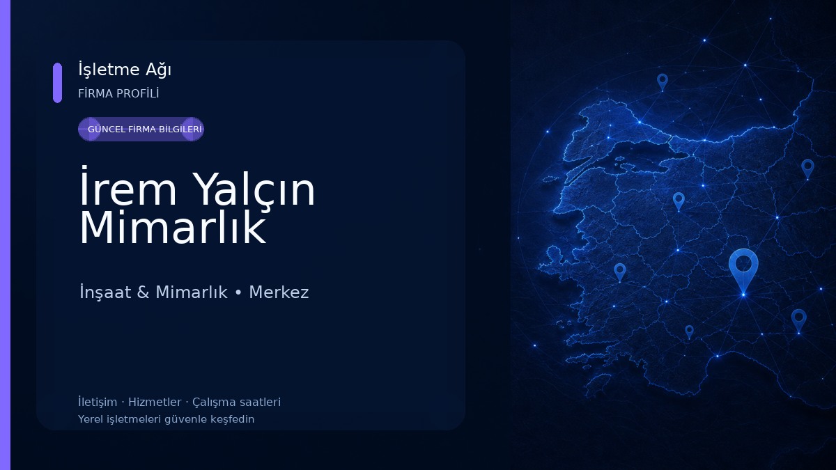 İrem Yalçın Mimarlık İnşaat & Mimarlık