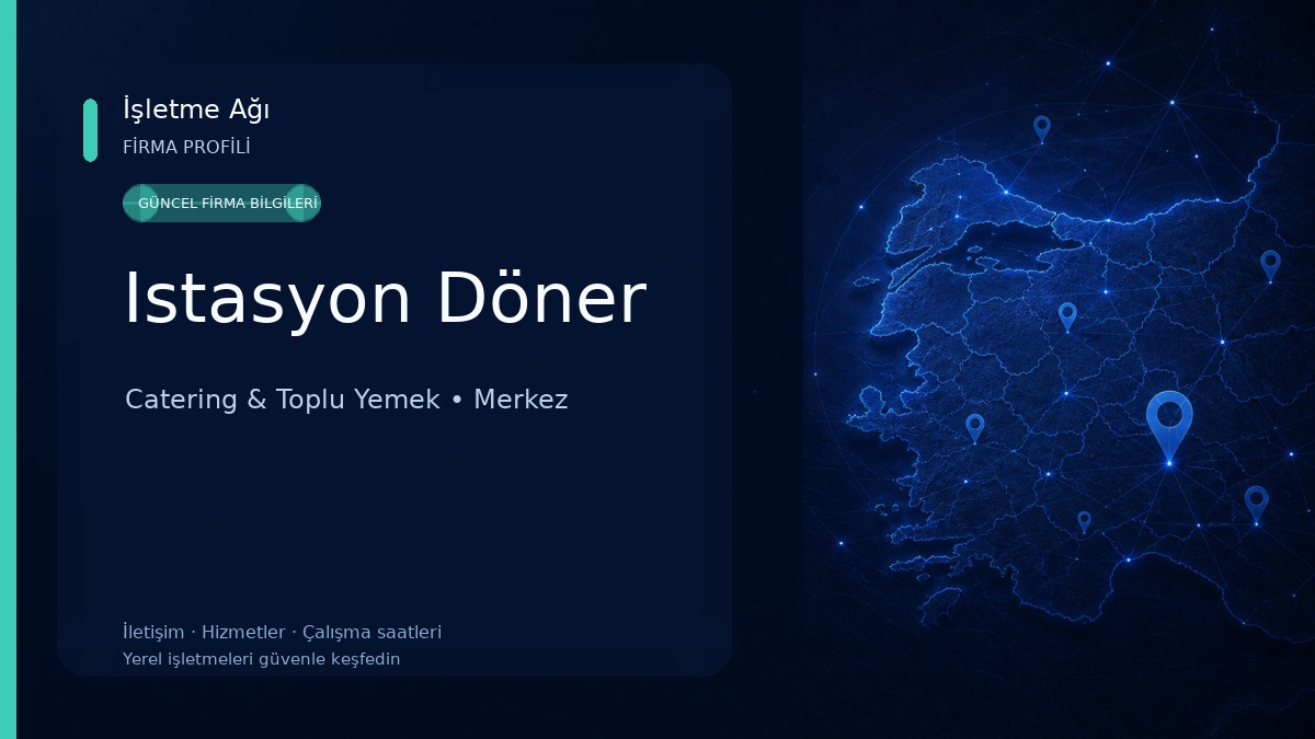 Istasyon Döner Catering & Toplu Yemek