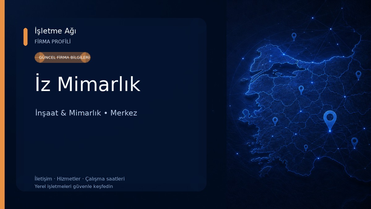 İz Mimarlık İnşaat & Mimarlık