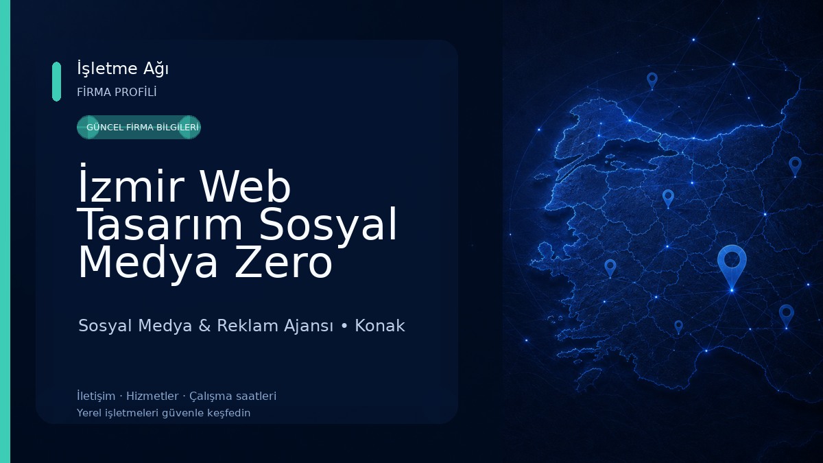 İzmir Web Tasarım Sosyal Medya Zero Reklam Ajansı Sosyal Medya & Reklam Ajansı
