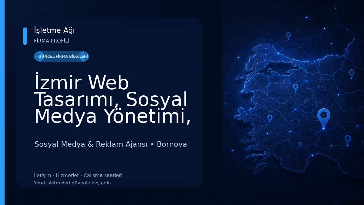 İzmir Web Tasarımı, Sosyal Medya Yönetimi, E-Ticaret, Dijital Pazarlama Ajansı Sosyal Medya & Reklam Ajansı