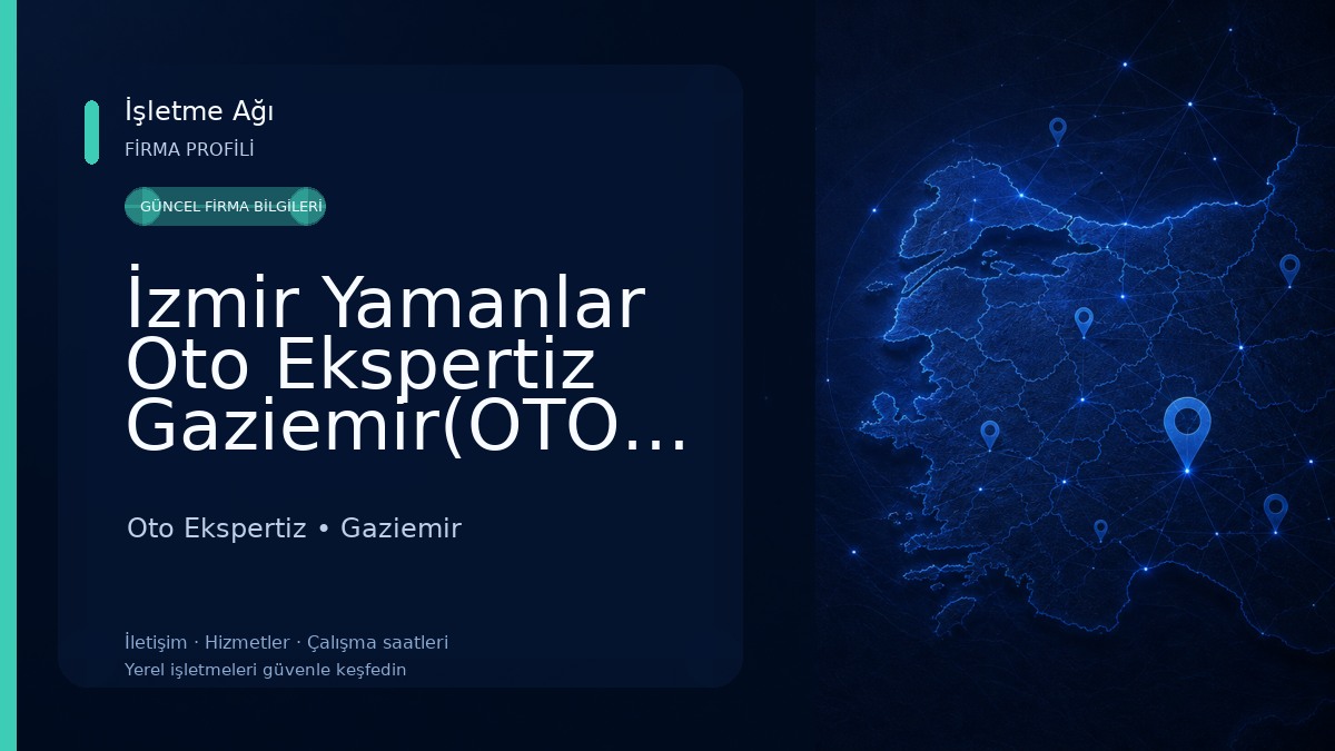 İzmir Yamanlar Oto Ekspertiz Gaziemir(OTOKENT ŞUBESİ)