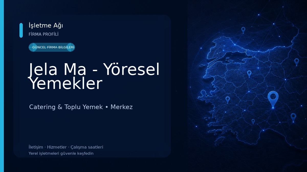 Jela Ma - Yöresel Yemekler Catering & Toplu Yemek