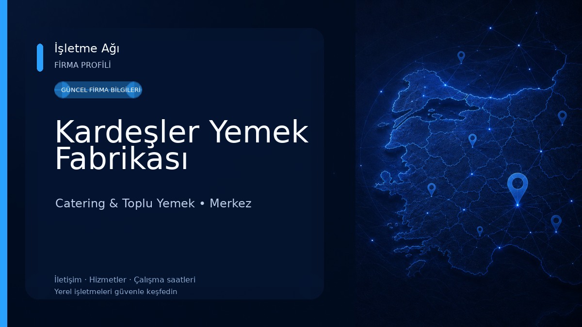 Kardeşler Yemek Fabrikası