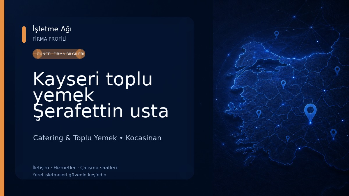Kayseri toplu yemek Şerafettin usta Catering & Toplu Yemek