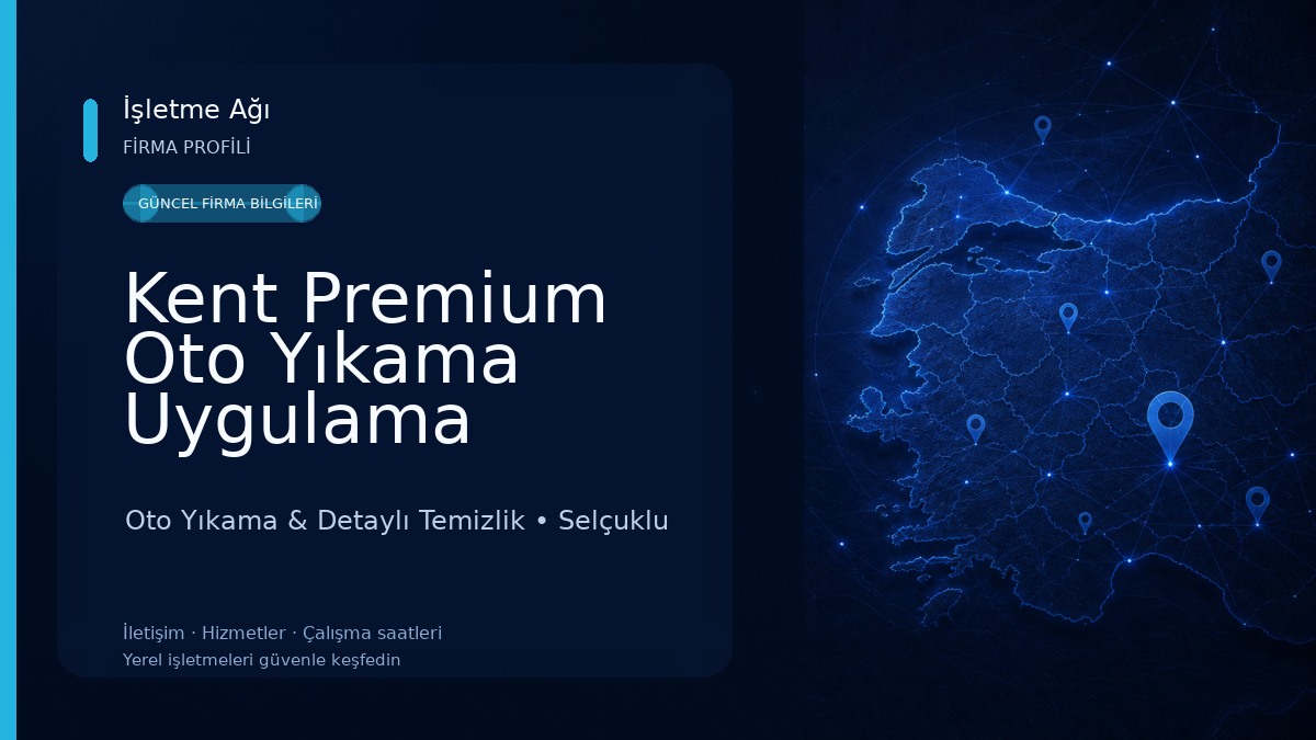 Kent Premium Oto Yıkama Uygulama Merkezi Oto Yıkama & Detaylı Temizlik