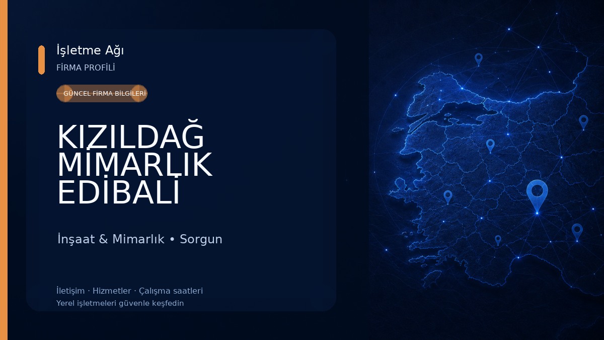 KIZILDAĞ MİMARLIK EDİBALİ KIZILDAĞ İnşaat & Mimarlık