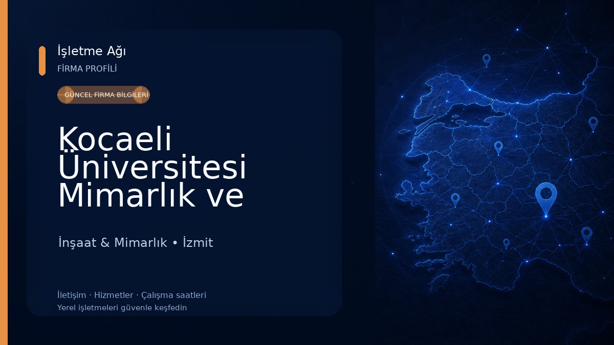 Kocaeli Üniversitesi Mimarlık ve Tasarım Fakültesi İnşaat & Mimarlık