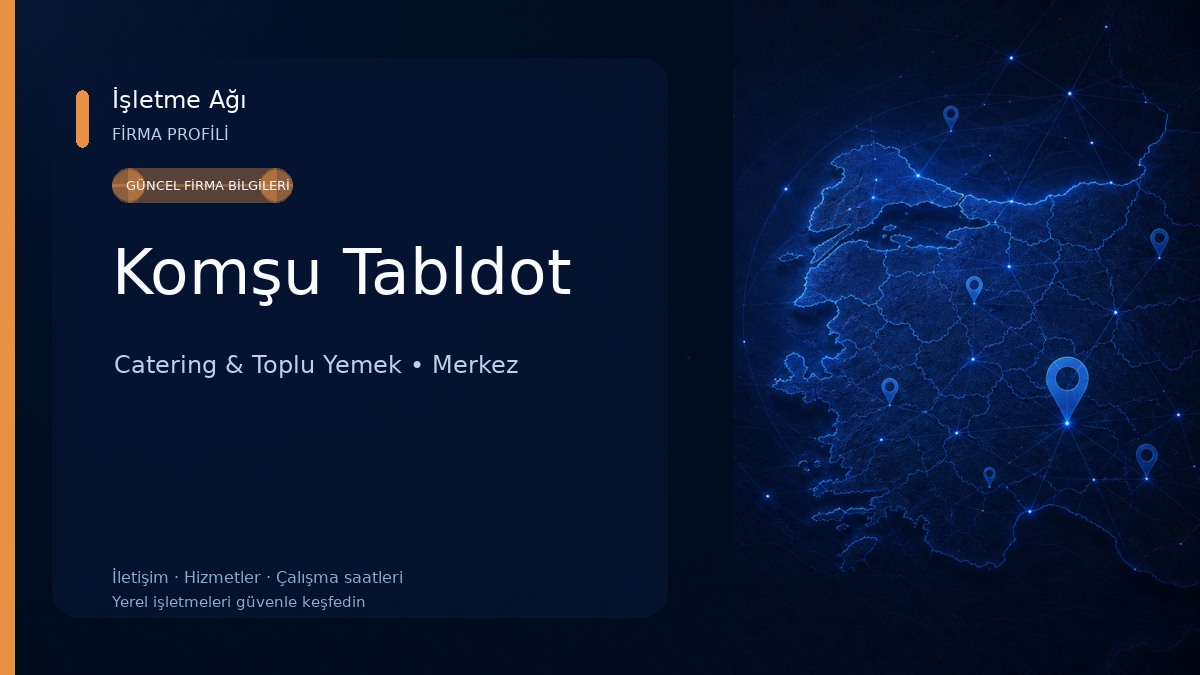 Komşu Tabldot Catering & Toplu Yemek