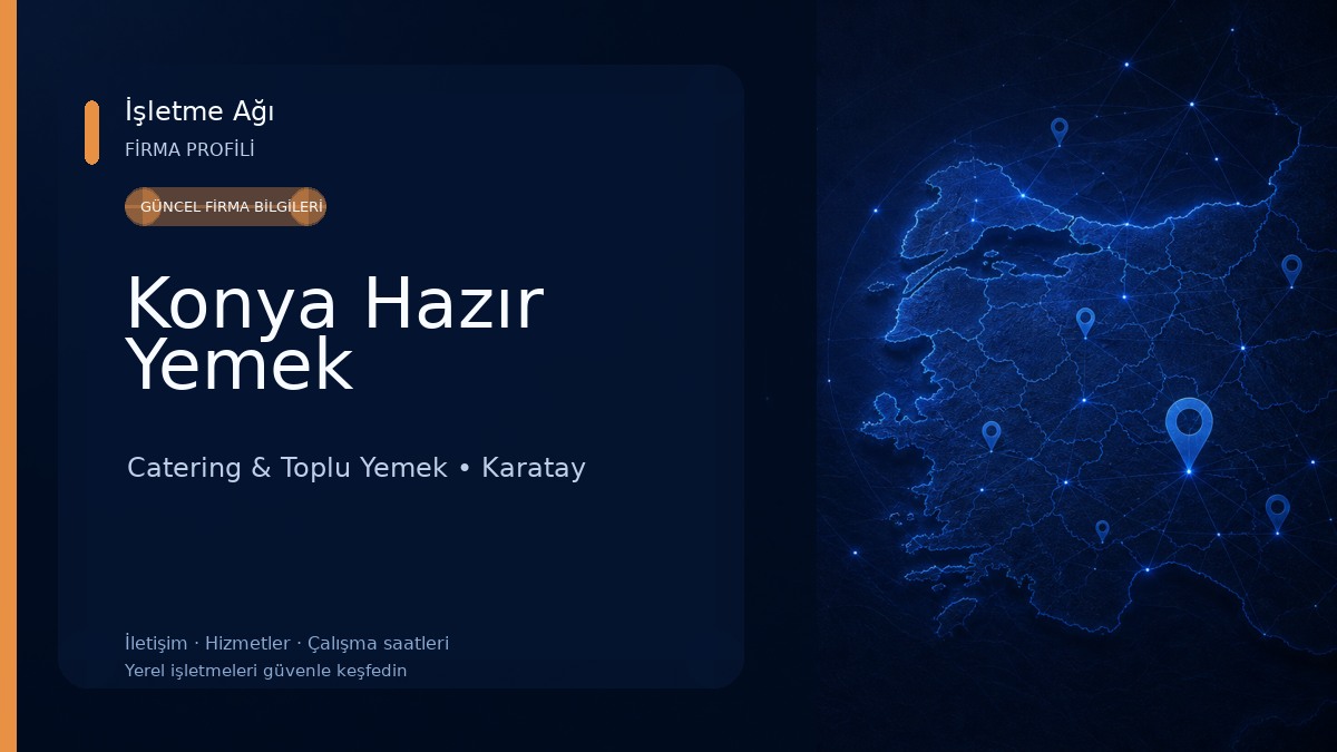 Konya Hazır Yemek Catering & Toplu Yemek