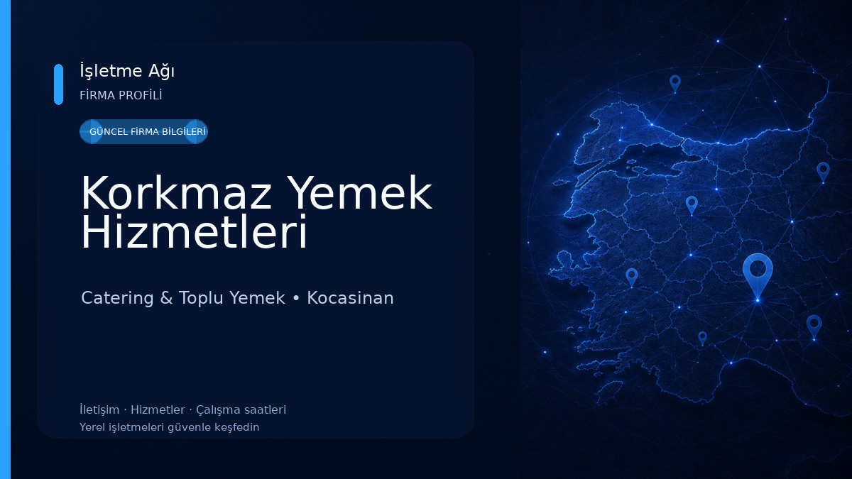 Korkmaz Yemek Hizmetleri Catering & Toplu Yemek