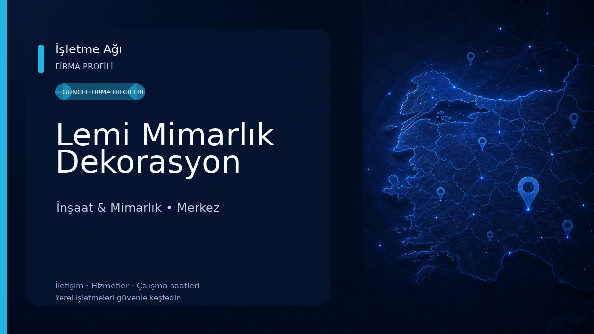 Lemi Mimarlık Dekorasyon İnşaat & Mimarlık