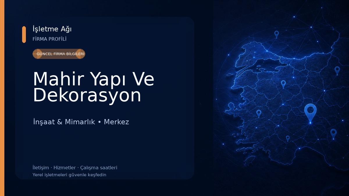 Mahir Yapı Ve Dekorasyon