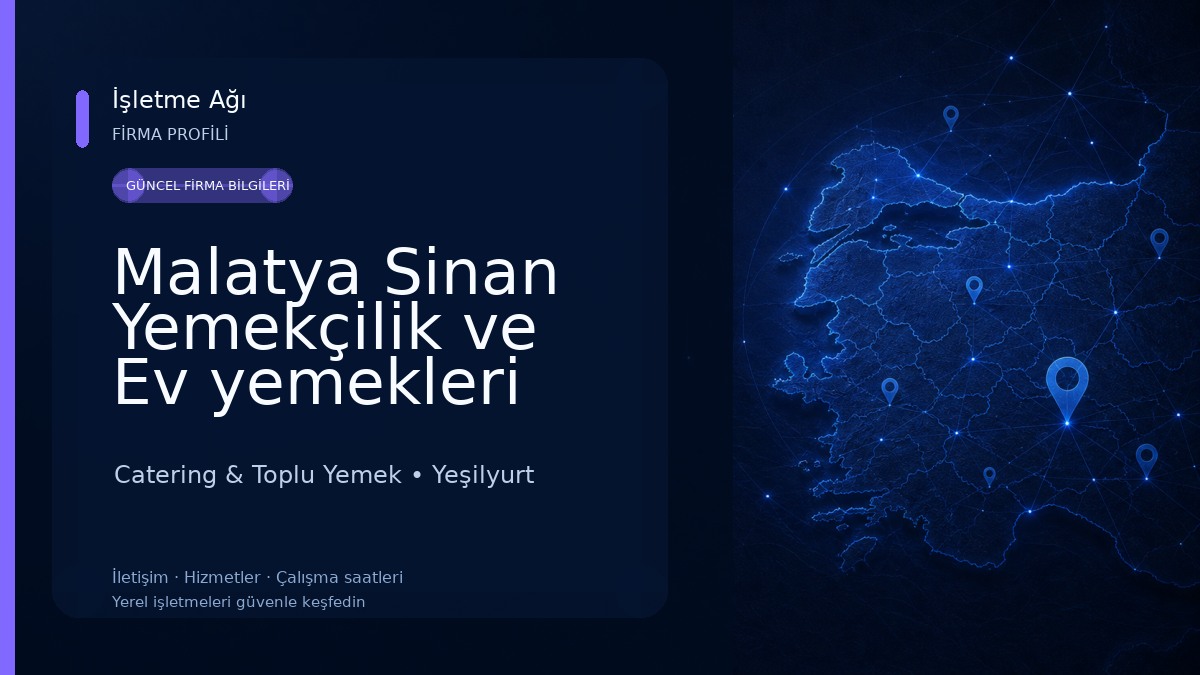 Malatya Sinan Yemekçilik ve Ev yemekleri