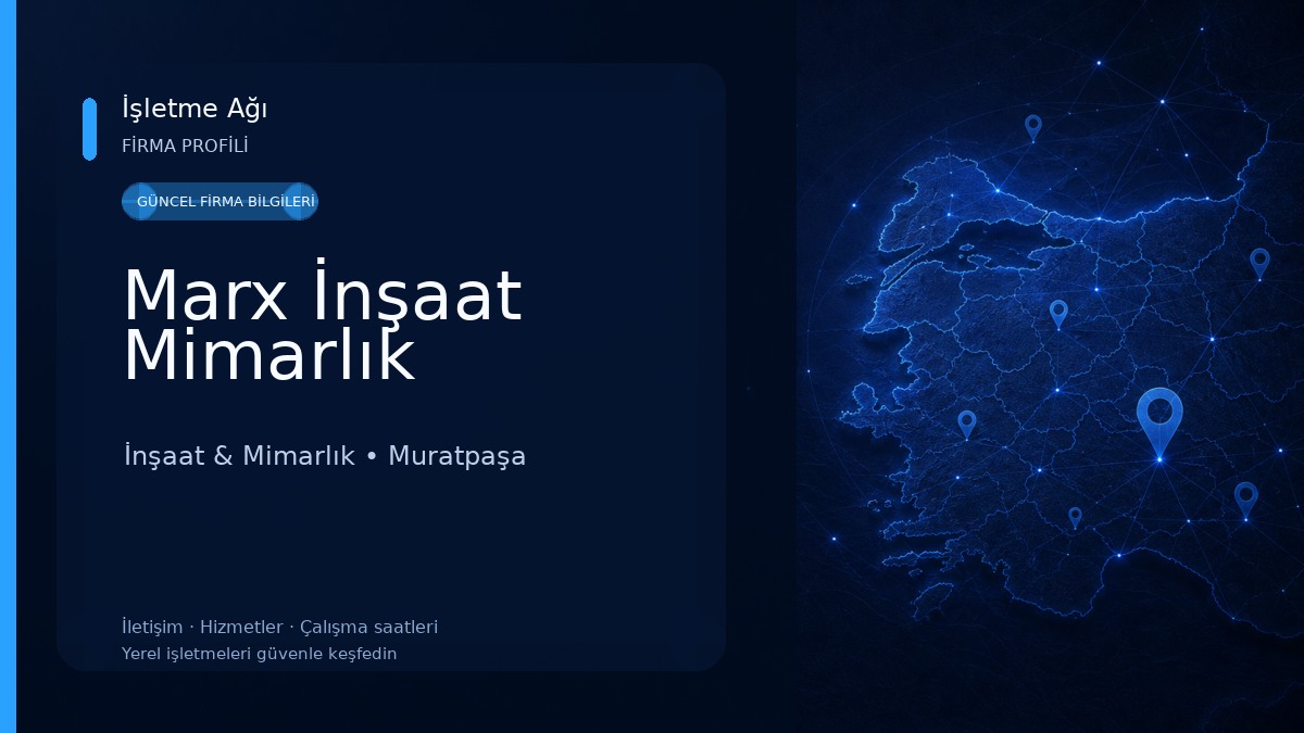 Marx İnşaat Mimarlık İnşaat & Mimarlık