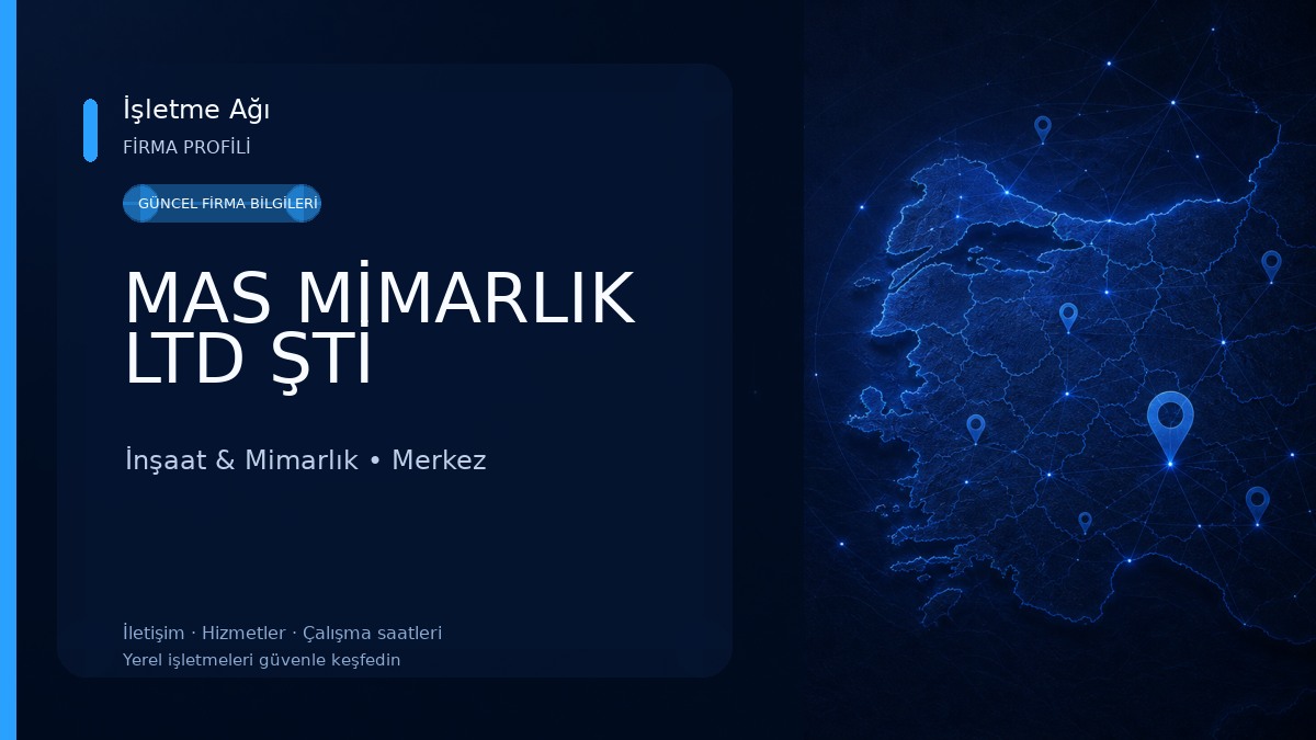 MAS MİMARLIK LTD ŞTİ İnşaat & Mimarlık