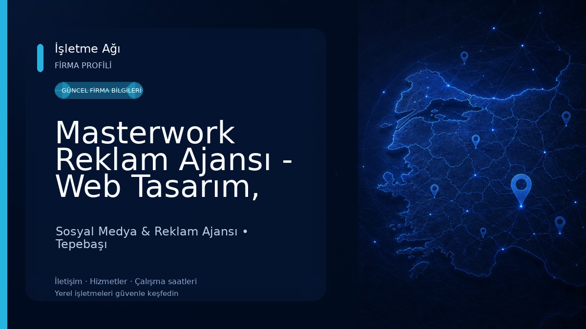 Masterwork Reklam Ajansı - Web Tasarım, SEO ve Sosyal Medya Danışmanlığı